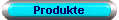 Produkte