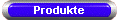 Produkte